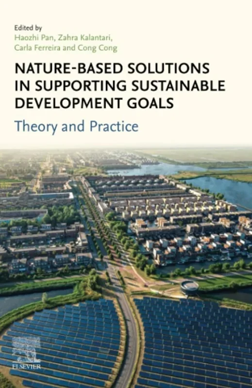 Nature-Based Solutions in Supporting Sustainable Development Goals: Theory and Practice