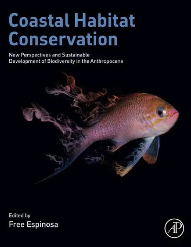 Coastal Habitat Conservation: New Perspectives and Sustainable Development of Biodiversity in the Anthropocene