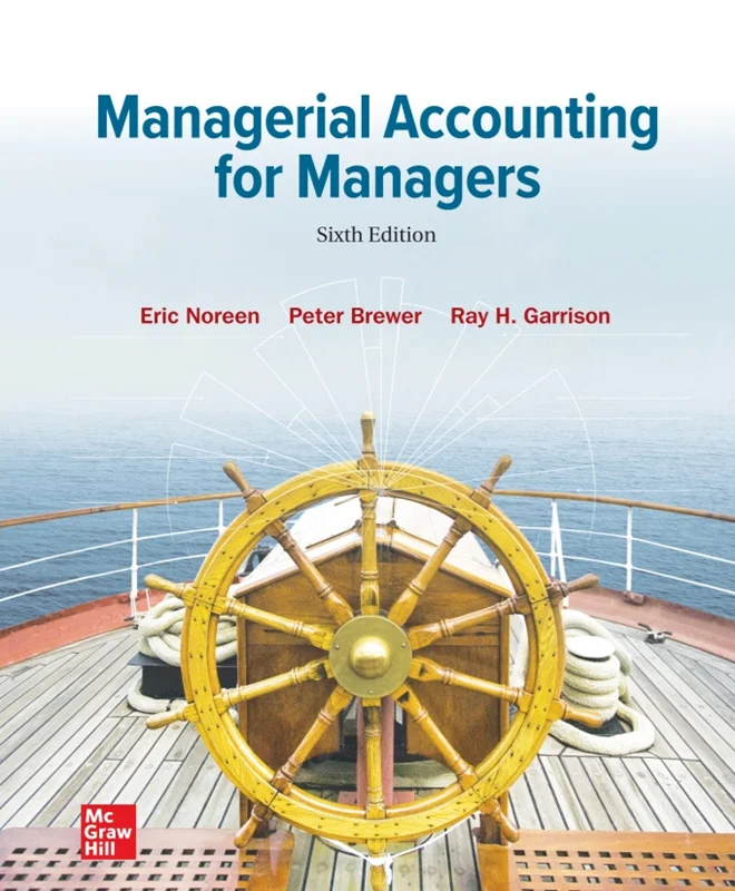 Managerial Accounting for Managers 6th Edition