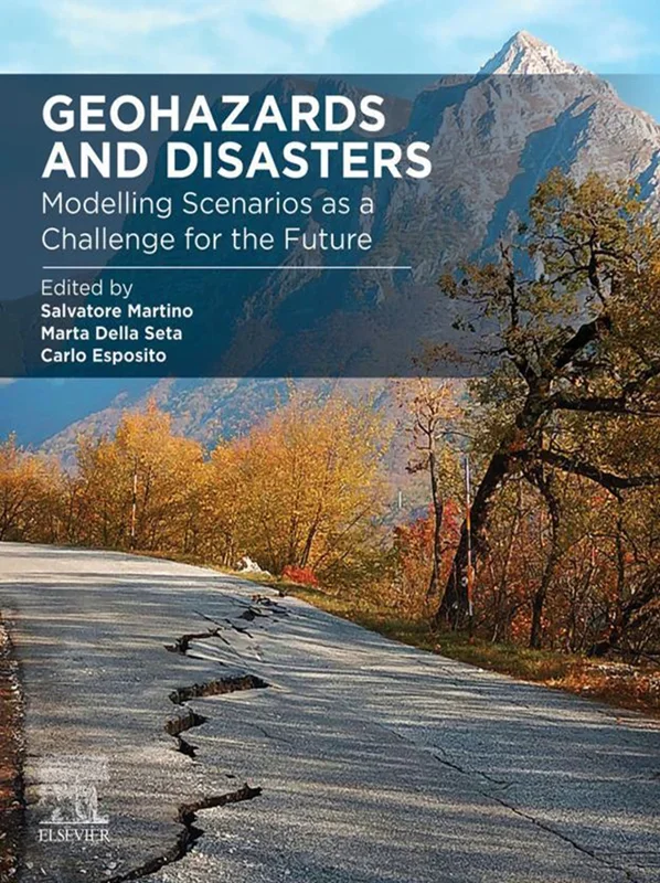 Geohazards and Disasters: Modelling Scenarios as a Challenge for the Future