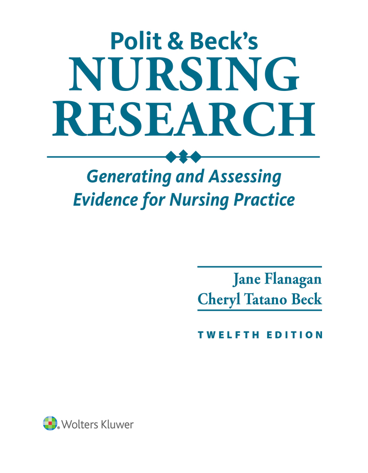Polit & Beck's Nursing Research: Generating and Assessing Evidence for Nursing Practice 12th Edition