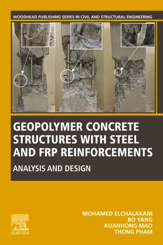Geopolymer Concrete Structures with Steel and FRP Reinforcements: Analysis and Design