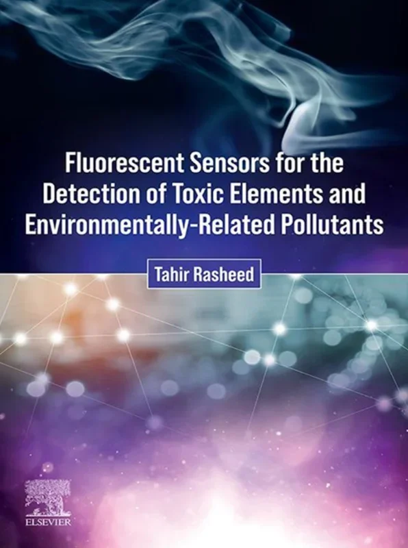 Fluorescent Sensors for the Detection of Toxic Elements and Environmentally-Related Pollutants