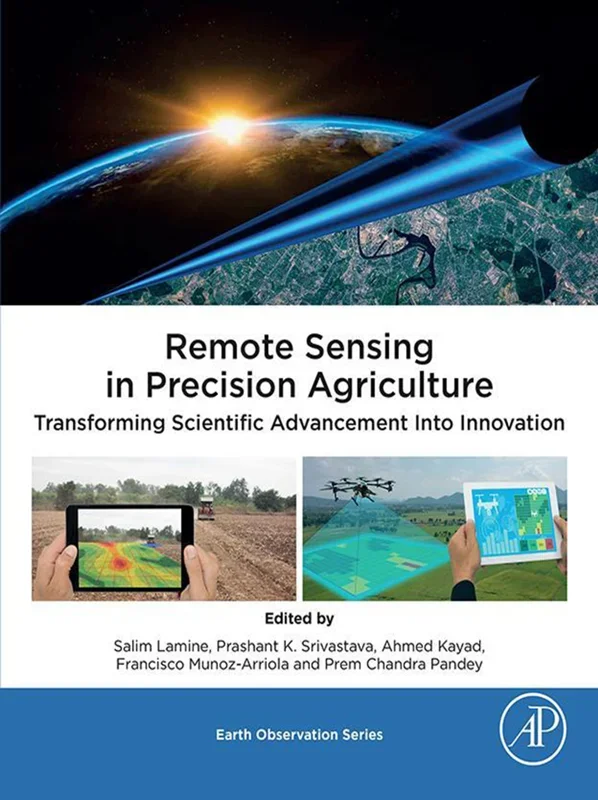 Remote Sensing in Precision Agriculture: Transforming Scientific Advancement into Innovation