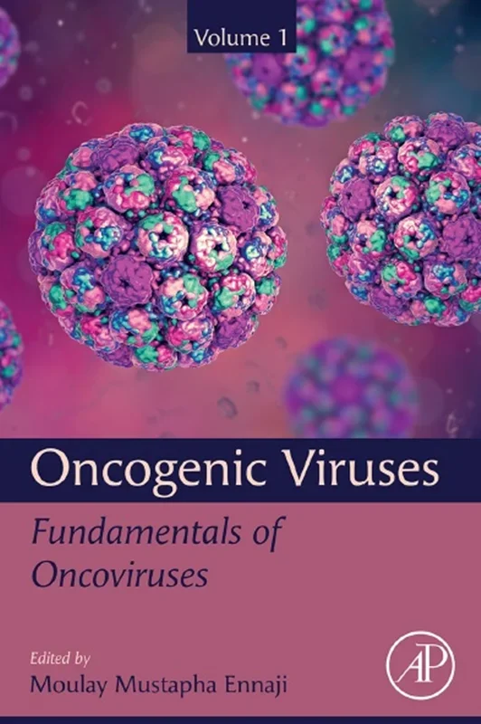 Oncogenic Viruses Volume 1: Fundamentals of Oncoviruses