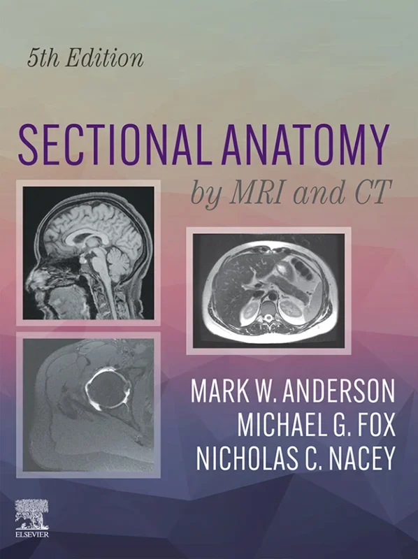 Sectional Anatomy by MRI and CT 5th Edition
