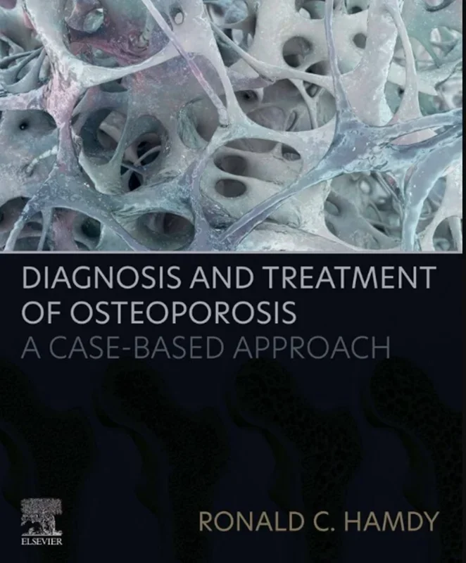 Diagnosis and Treatment of Osteoporosis: A Case-Based Approach