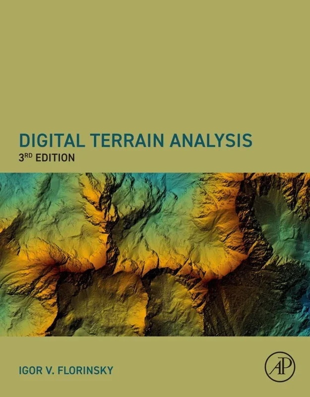 Digital Terrain Analysis, Third Edition 3rd Edition
