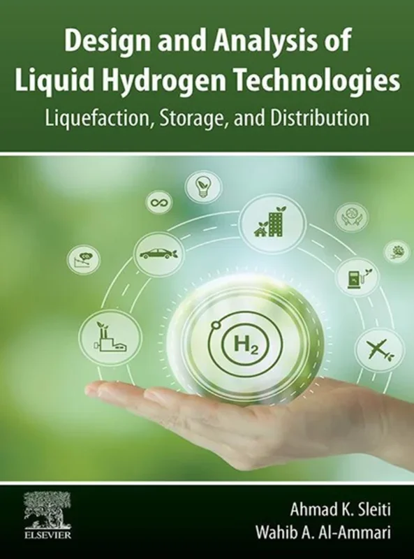Design and Analysis of Liquid Hydrogen Technologies: Liquefaction, Storage, and Distribution