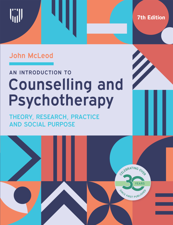 An Introduction to Counselling and Psychotherapy: Theory, Research, Practice and Social Purpose 7th Edition