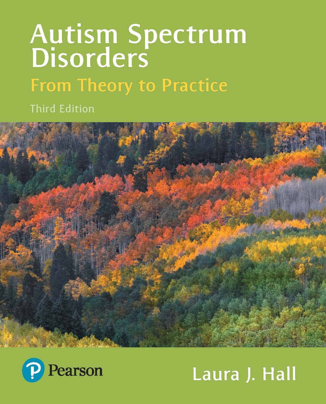 Autism Spectrum Disorders: From Theory to Practice 3rd Edition