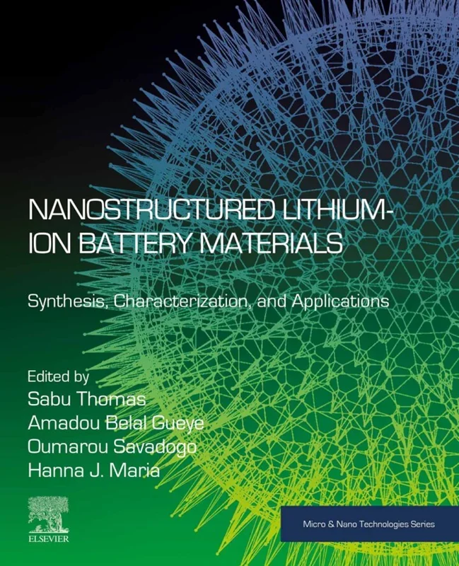 Nanostructured Lithium-ion Battery Materials: Synthesis, Characterization, and Applications