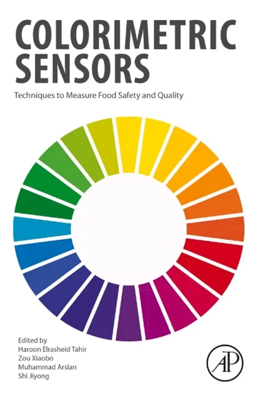 Colorimetric Sensors: Techniques to Measure Food Safety and Quality