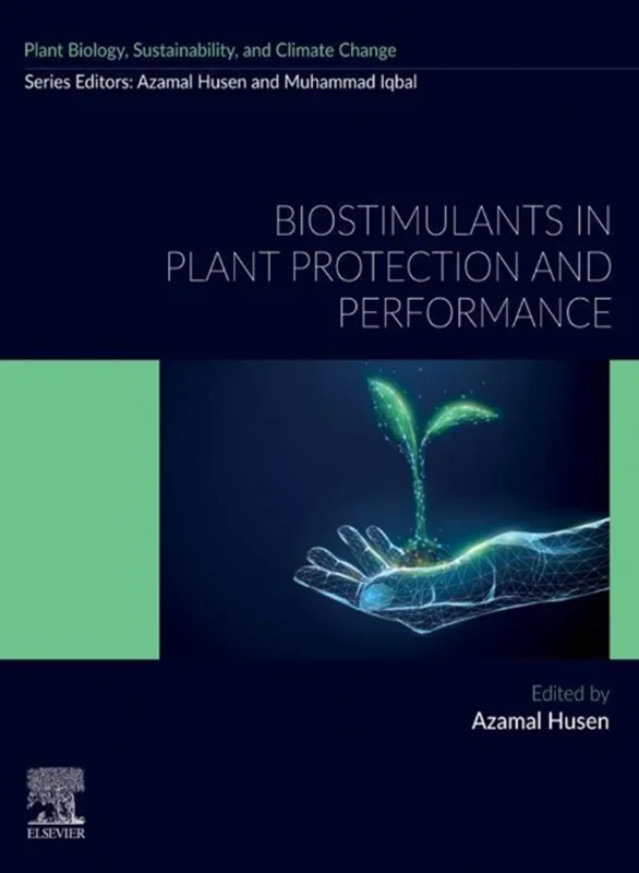 Biostimulants in Plant Protection and Performance