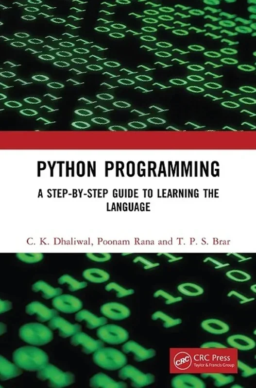 Python Programming: A Step-by-Step Guide to Learning the Language