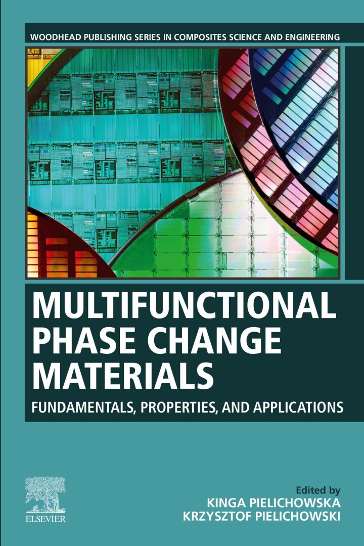 Multifunctional Phase Change Materials: Fundamentals, Properties and Applications