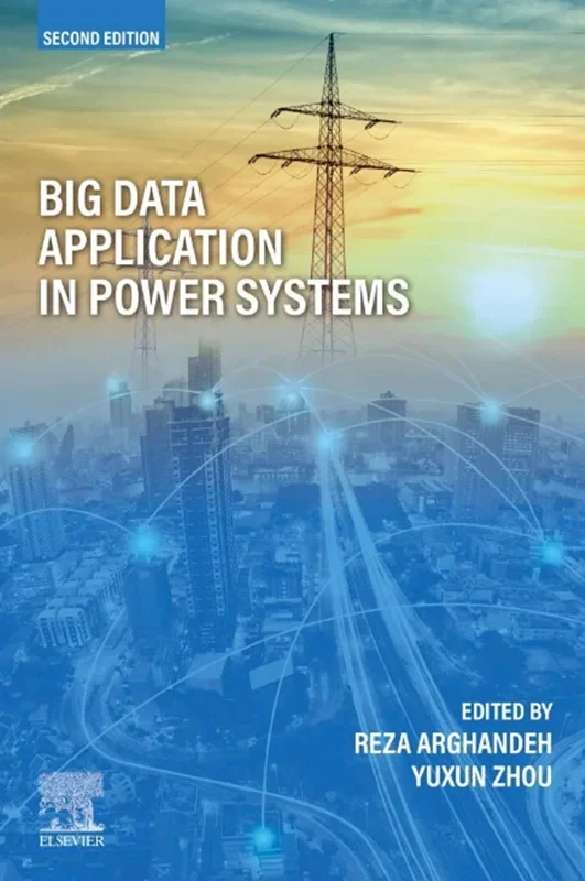 Big Data Application in Power Systems 2nd Edition