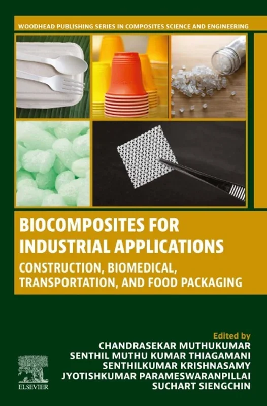 Biocomposites for Industrial Applications: Construction, Biomedical, Transportation and Food Packaging
